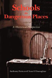【预售】Schools as Dangerous Places: A Historical Pers...