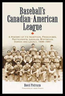 【预售】Baseball's Canadian-American League: A History of