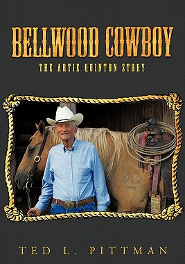 【预售】Bellwood Cowboy: The Artie Quinton Story