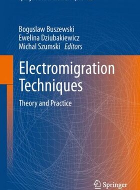 【预订】Electromigration Techniques