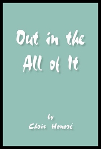 【预售】Out in the All of It