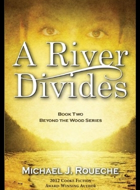 【预售】A River Divides: Book Two, Beyond the