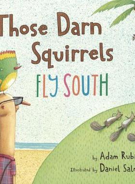 【预售】Those Darn Squirrels Fly South