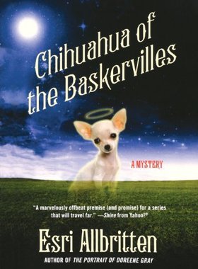 【预售】Chihuahua of the Baskervilles