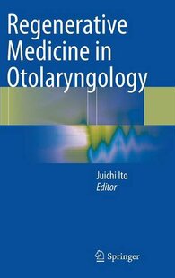 【预订】Regenerative Medicine in Otolaryngology