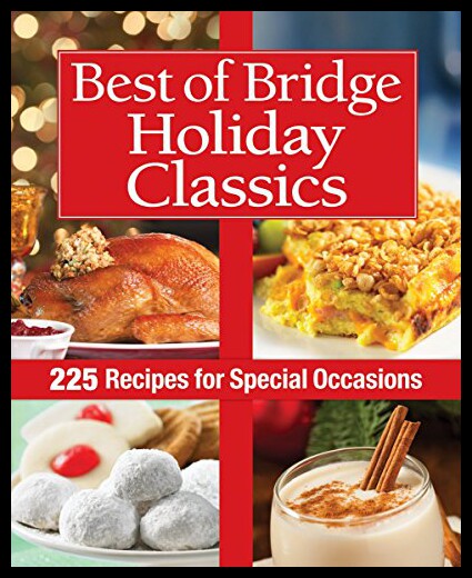 【预售】best of bridge holiday classics: 225 recipes for