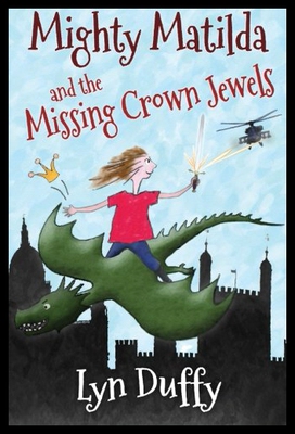 【预售】Mighty Matilda and the Missing Crown Jewels