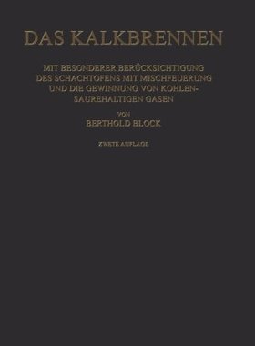 【预订】Das Kalkbrennen: Mit Besonderer Beru...