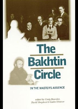 【预售】The Bakhtin Circle: In the Master's Absence