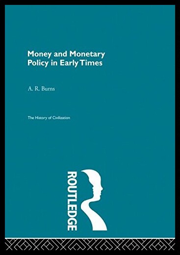 【预售】Money and Monetary Policy in Early Tim