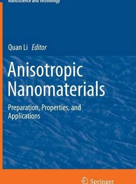 【预订】Anisotropic Nanomaterials: Preparati...