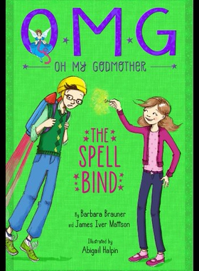 【预售】Oh My Godmother the Spell Bind