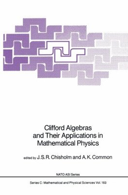 【预订】Clifford Algebras and Their Applicat...