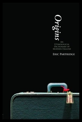 【预售】Origins: An Etymological Dictionary of Modern E