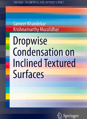 【预售】Dropwise Condensation on Inclined Textured Surfaces