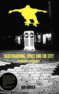 【预售】Skateboarding, Space and the City: Architectur...