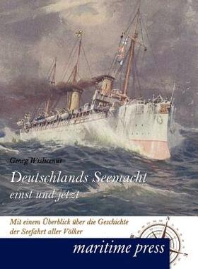 【预售】Deutschlands Seemacht Einst Und Jetzt