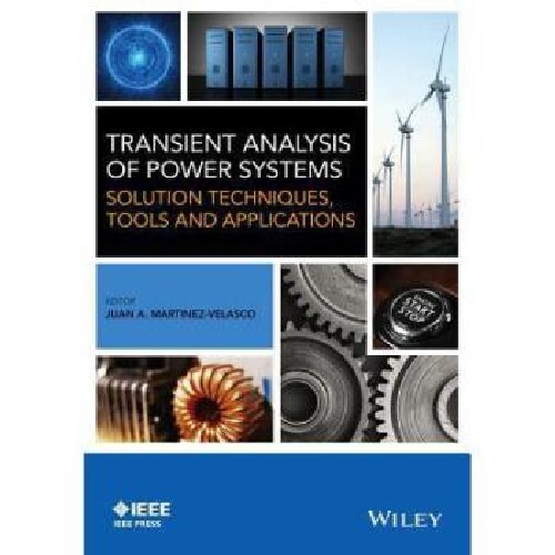 【预订】Transient Analysis of Power Systems ...