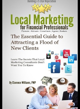 【预售】Local Marketing for Financial Professionals: Buil