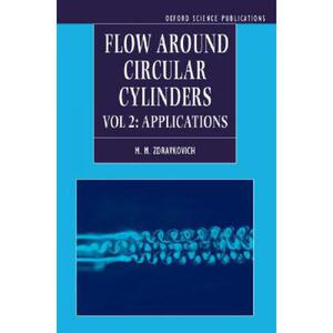 【4周达】Flow Around Circular Cylinders: Volume 2: Applications - Flow Around Circular Cylinders Appl... [9780198565611]