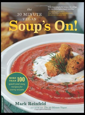 【预售】The 30-Minute Vegan: Soup's On!: More Than 100 Qu