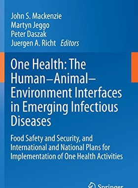【预订】One Health: The Human-Animal-Environ...