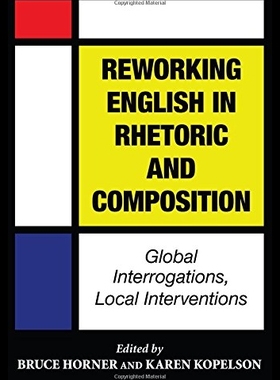 【预售】Reworking English in Rhetoric and Comp
