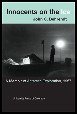 【预售】Innocents on the Ice: A Memoir of Antarctic Explo