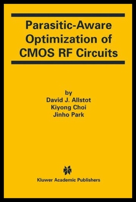 【预售】Parasitic-Aware Optimization of CMOS RF Circuits