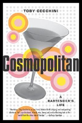 【预售】Cosmopolitan: A Bartender's Life