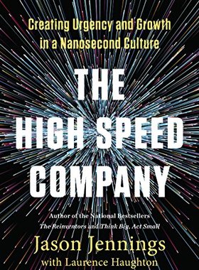 【预售】The High-Speed Company: Creating Urgency and G...