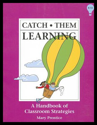 【预售】Catch Them Learning: A Handbook of Classroom Stra