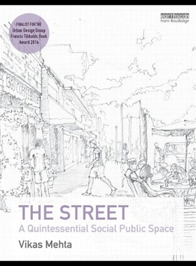 【预售】The Street: A Quintessential Social Public Space