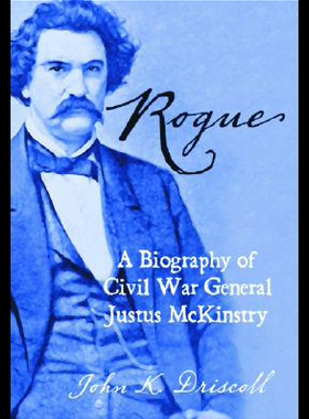 【预售】Rogue: A Biography of Civil War General Justus Mc