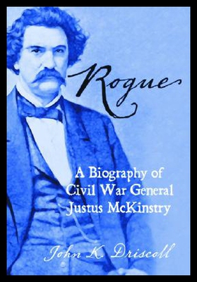 【预售】Rogue: A Biography of Civil War General Justus Mc