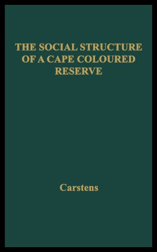 【预售】The Social Structure of a Cape Coloured Reserve: