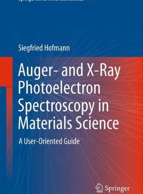 【预订】Auger- and X-Ray Photoelectron Spect...
