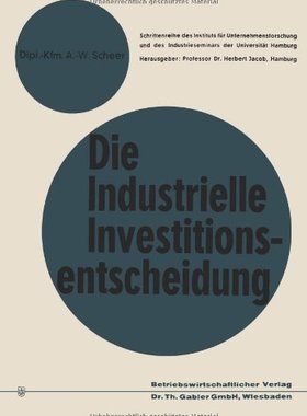 【预售】Die Industrielle Investitionsentscheidung: Ein...