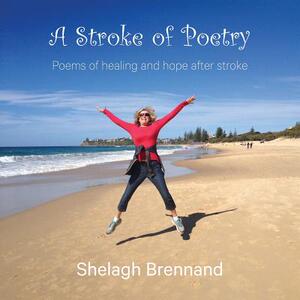 【预售】A Stroke of Poetry: Poems of Healing...