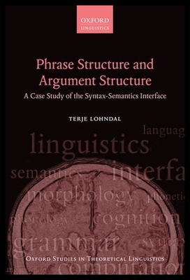 【预售】Phrase Structure and Argument Structure: A Case S