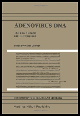 【预售】Adenovirus DNA: The Viral Genome and Its Expressi