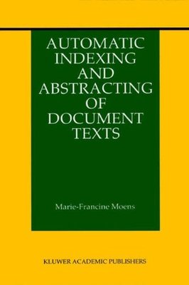 【预售】Automatic Indexing and Abstracting of Document Texts