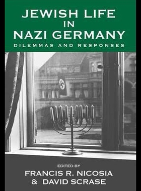 【预售】Jewish Life in Nazi Germany: Dilemmas