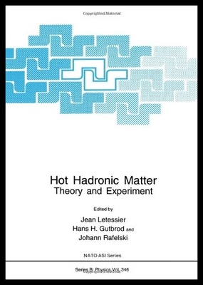 【预售】Hot Hadronic Matter: Theory and Experi