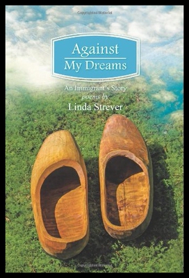 【预售】Against My Dreams: An Immigrant's Stor