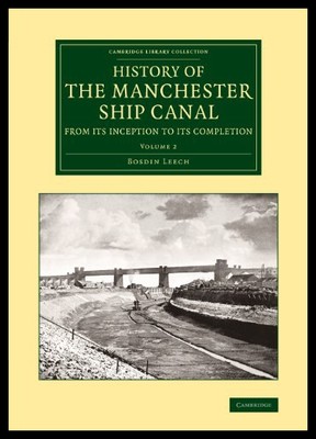 【预售】History of the Manchester Ship Canal from Its Inc