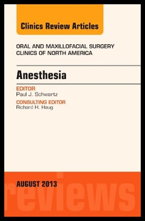 【预售】Anesthesia, an Issue of Oral and Maxillofacial Su