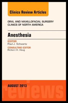 【预售】Anesthesia, an Issue of Oral and Maxillofacial Su