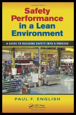 【预售】Safety Performance in a Lean Environment: A Guide