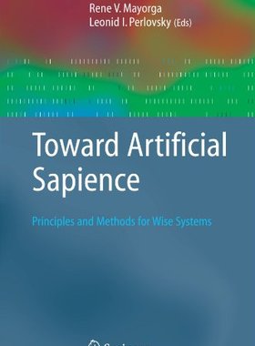 【预订】Toward Artificial Sapience: Principl...